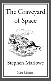 The Graveyard of Space (eBook, ePUB)