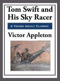 Tom Swift and His Sky Racer (eBook, ePUB)