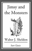Jimsy and the Monsters (eBook, ePUB) Jimsy and the Monsters (eBook, ePUB)