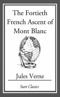 Cover The Fortieth French Ascent Of Mont Bl (eBook, ePUB)