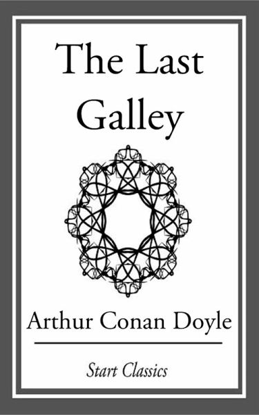 The Last Galley (eBook, ePUB)