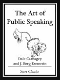 The Art of Public Speaking (eBook, ePUB)