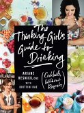 The Thinking Girl's Guide to Drinking (eBook, ePUB)