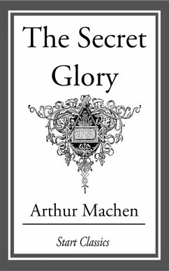 Cover The Secret Glory (eBook, ePUB)
