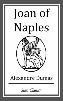 Joan of Naples (eBook, ePUB) - Dumas, Alexandre