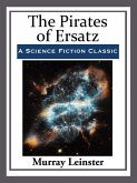 The Pirates of Ersatz (eBook, ePUB)