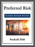 Preferred Risk (eBook, ePUB) Preferred Risk (eBook, ePUB)