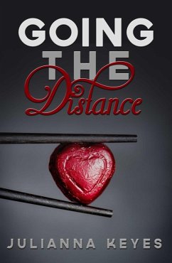 Going the Distance (eBook, ePUB) - Keyes, Julianna