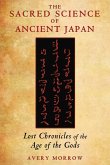 The Sacred Science of Ancient Japan (eBook, ePUB)