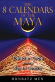 The 8 Calendars of the Maya (eBook, ePUB)