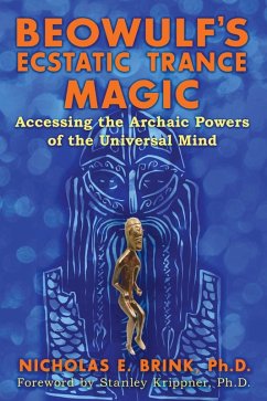 Beowulf's Ecstatic Trance Magic (eBook, ePUB) - Brink, Nicholas E.