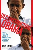 Deconstructing Obama (eBook, ePUB)