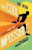 The Cool Impossible (eBook, ePUB)