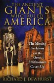 The Ancient Giants Who Ruled America (eBook, ePUB)
