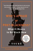 Who's Afraid of Post-Blackness? (eBook, ePUB)