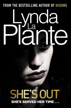 She's Out (eBook, ePUB) - La Plante, Lynda
