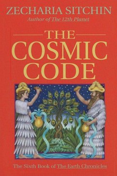 The Cosmic Code (Book VI) (eBook, ePUB) - Sitchin, Zecharia