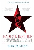 Radical-in-Chief (eBook, ePUB)