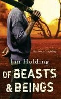 Of Beasts and Beings (eBook, ePUB) - Holding, Ian