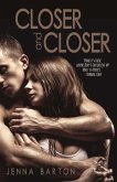 Closer and Closer (eBook, ePUB)