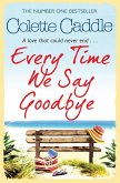 Every Time We Say Goodbye (eBook, ePUB)