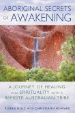 Aboriginal Secrets of Awakening (eBook, ePUB)