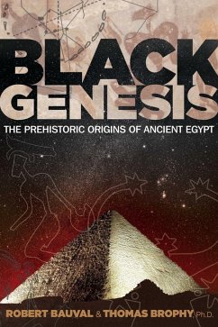 Black Genesis (eBook, ePUB) - Bauval, Robert; Brophy, Thomas