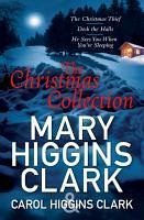 Mary & Carol Higgins Clark Christmas Collection (eBook, ePUB) - Clark, Carol Higgins; Clark, Mary Higgins