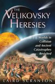 The Velikovsky Heresies (eBook, ePUB)