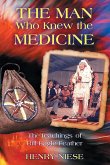 The Man Who Knew the Medicine (eBook, ePUB)