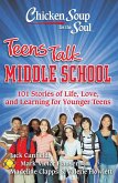 Chicken Soup for the Soul: Teens Talk Middle School (eBook, ePUB)