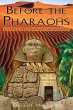 Before the Pharaohs (eBook, ePUB) - Bild 1