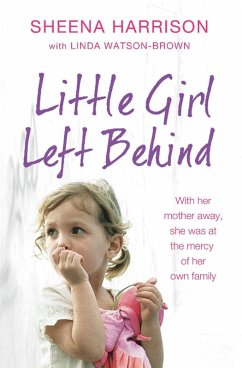 Cover Little Girl Left Behind (eBook, ePUB)