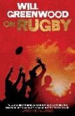Will Greenwood on Rugby (eBook, ePUB)
