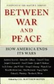 Between War and Peace (eBook, ePUB) Between War and Peace (eBook, ePUB)