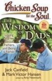 Chicken Soup for the Soul: The Wisdom of Dads (eBook, ePUB)