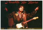 Trouble No More, 2 Audio-CDs