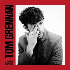 Lighting Matches (Deluxe) - Grennan,Tom