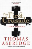 The First Crusade (eBook, ePUB)