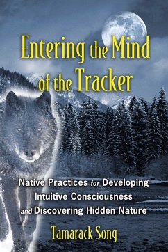 Entering the Mind of the Tracker (eBook, ePUB) - Song, Tamarack