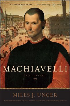 Machiavelli (eBook, ePUB) - Unger, Miles J.