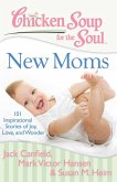Chicken Soup for the Soul: New Moms (eBook, ePUB)