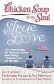 Chicken Soup for the Soul: True Love (eBook, ePUB)