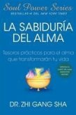 La Sabiduria del Alma (Soul Wisdom; Spanish edition) (eBook, ePUB)