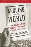 Arguing the World (eBook, ePUB)