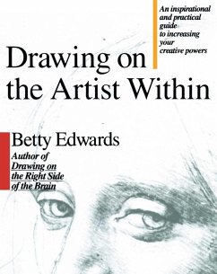 Drawing on the Artist Within (eBook, ePUB) - Edwards, Betty