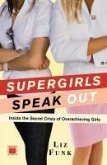 Supergirls Speak Out (eBook, ePUB)