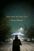 Her and Me and You (eBook, ePUB)
