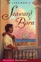 Seaward Born (eBook, ePUB) - Wait, Lea