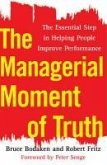 The Managerial Moment of Truth (eBook, ePUB)